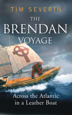 The Brendan Voyage de Tim Severin