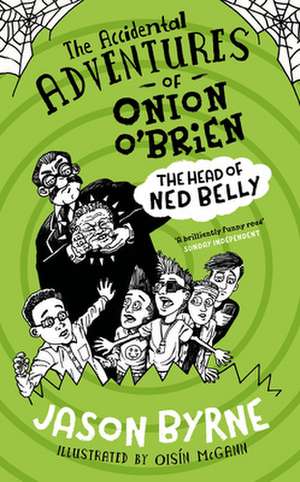 The Accidental Adventures of Onion O'Brien de Jason Byrne