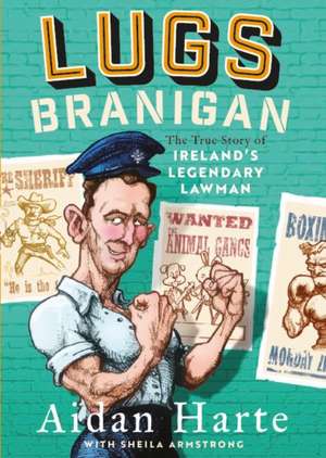 Lugs Branigan de Aidan Harte