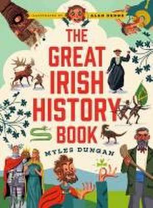 The Great Irish History Book de Myles Dungan