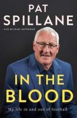 In the Blood de Pat Spillane