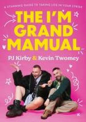 The I'm Grand Mamual de Kevin Twomey