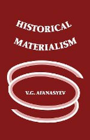 Historical Materialism de Viktor Afanasyev