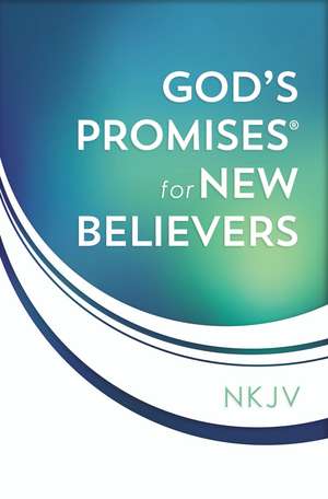 God's Promises for New Believers de Jack Countryman