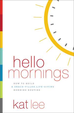 Hello Mornings de Kat Lee