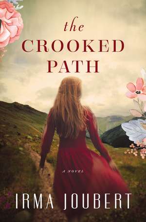 The Crooked Path de Irma Joubert