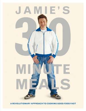 Jamie's 30-Minute Meals de Jamie Oliver