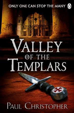 Valley of the Templars de Paul Christopher