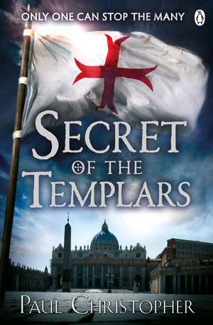 Secret of the Templars de Paul Christopher