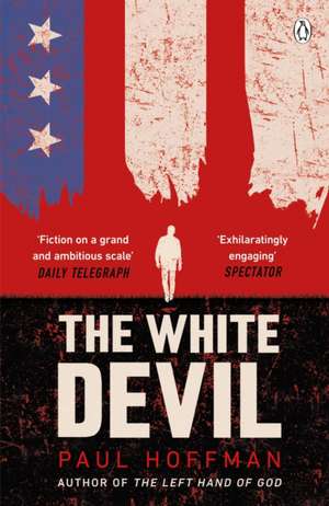 The White Devil de Paul Hoffman