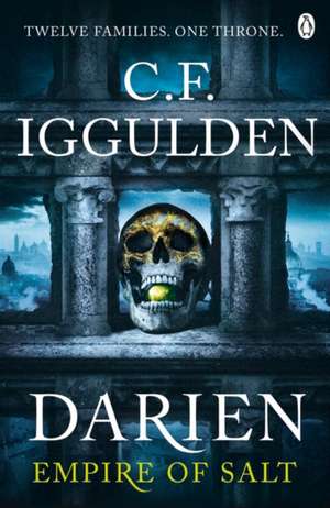 Darien: Empire of Salt Book I de C. F. Iggulden