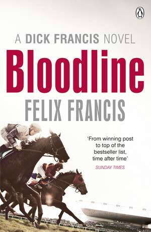 Bloodline de Felix Francis