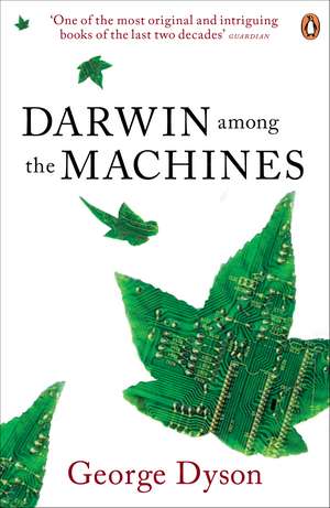 Darwin Among the Machines de George Dyson