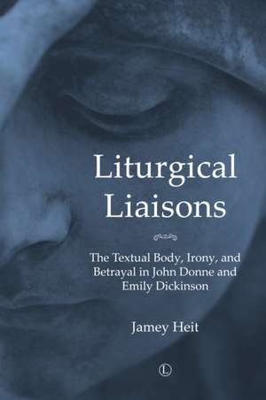 Liturgical Liasons de Jamey Heit