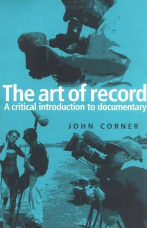 The Art of Record de John Corner