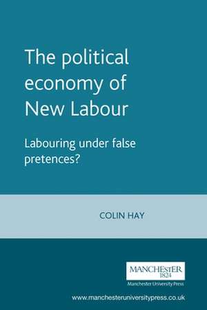 The Political Economy of New Labour de Colin May