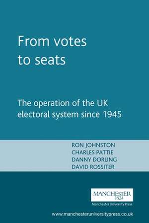 From Votes to Seats de Ron Johnston