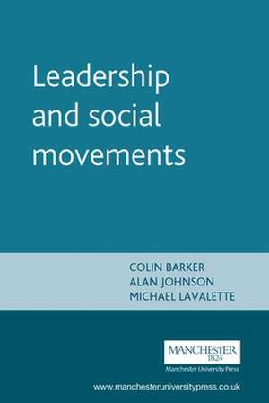 Barker, C: Leadership and Social Movements