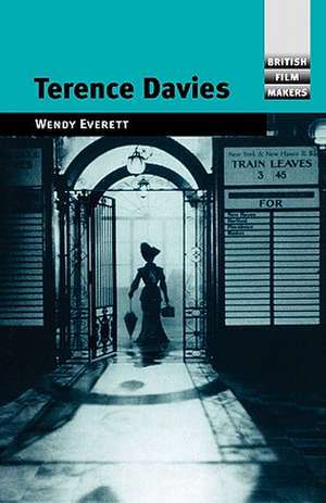 Terence Davies de Wendy E. Everett