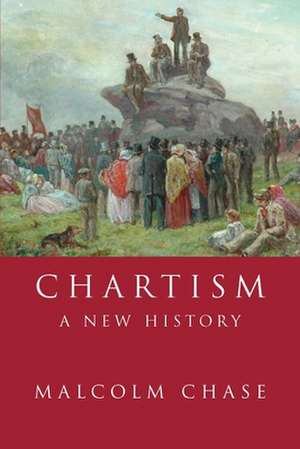 Chartism de Dr. Malcolm Chase