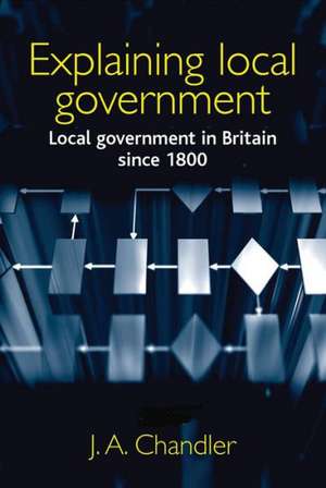 Explaining Local Government de J. Chandler