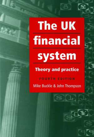 The UK Financial System de John L. Thompson