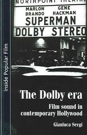 The Dolby era de Gianluca Sergi
