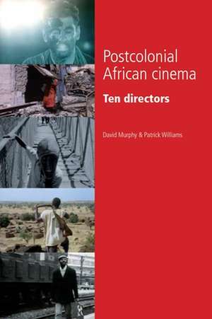 Postcolonial African Cinema de Patrick Williams