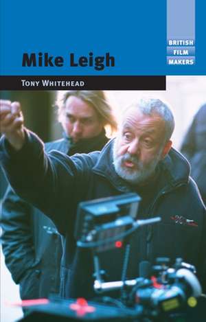 Mike Leigh de Tony Whitehead