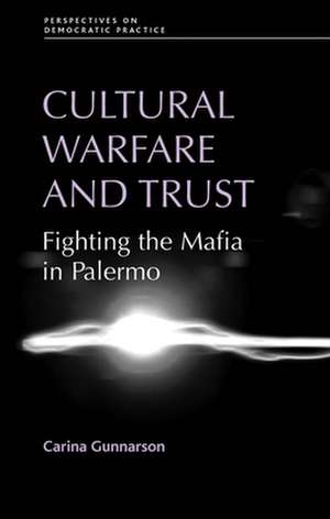 Cultural Warfare and Trust de Carina Gunnarson