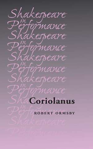 Coriolanus de Robert J. Ormsby