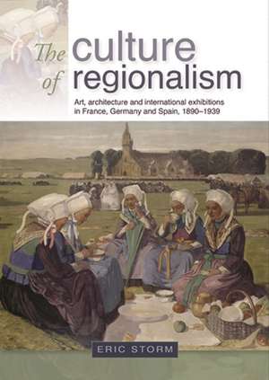 Culture of Regionalism de Eric Storm