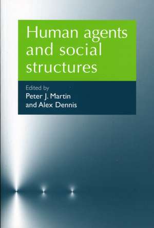 Human Agents and Social Structures