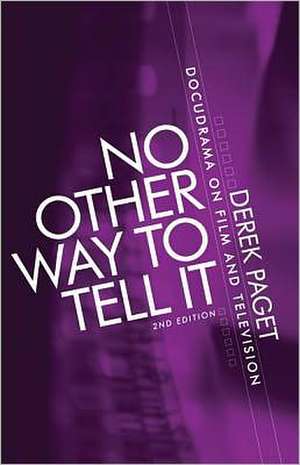 No Other Way to Tell it de Derek Paget