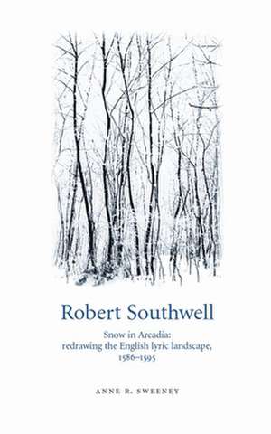 Robert Southwell de Anne R. Sweeney