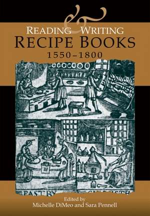 Reading and Writing Recipe Books, 1550-1800