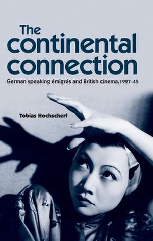 The Continental Connection de Tobias Hochscherf