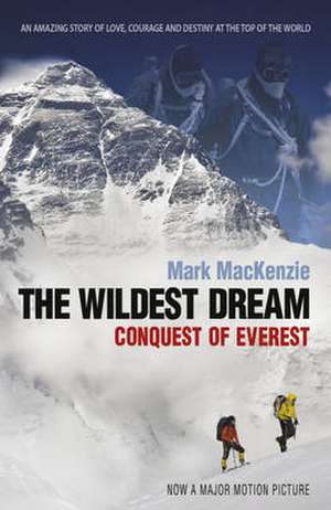 Mackenzie, M: The Wildest Dream de Mark Mackenzie