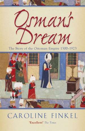 Osman's Dream de Caroline Finkel