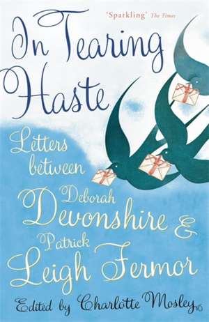 In Tearing Haste de Deborah Devonshire