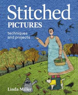 Stitched Pictures de Linda Miller