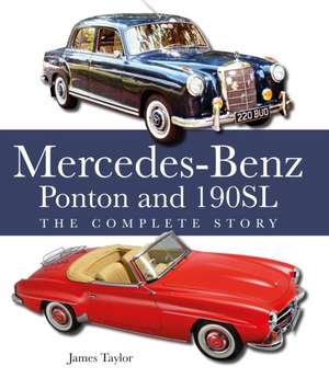 The Mercedes-Benz Ponton and 190SL de James Taylor