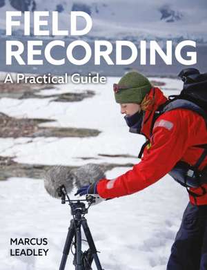 A Field Recording de Marcus Leadley
