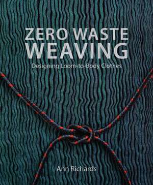 Zero Waste Weaving de Ann Richards