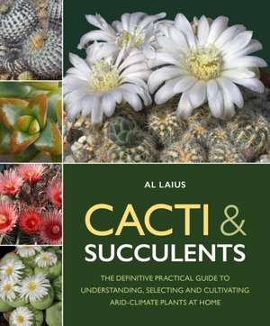 Cacti & Succulents de Al Laius