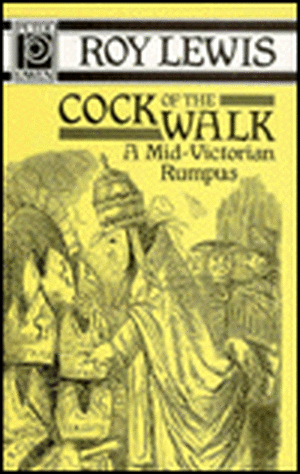 Cock of the Walk de Roy Lewis