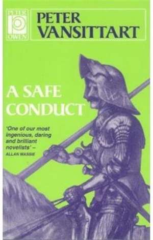 A Safe Conduct de Peter Vansittart