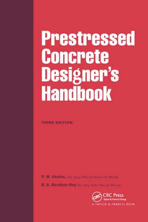 Prestressed Concrete Designer's Handbook de P.W. Abeles