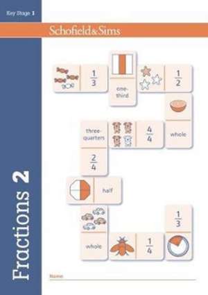 Fractions, Decimals and Percentages Book 2 (Year 2, Ages 6-7) de Schofield & Sims