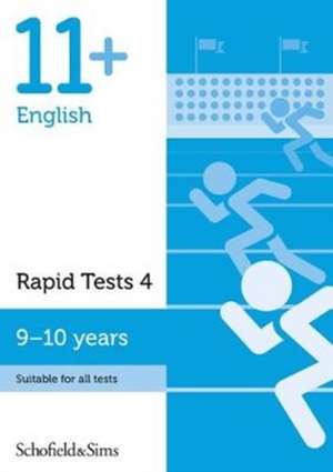 11+ English Rapid Tests Book 4: Year 5, Ages 9-10 de Schofield & Sims